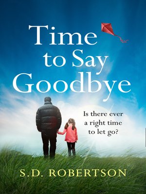 cover image of Time to Say Goodbye